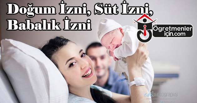 Doğum İzni, Süt İzni Nedir, İzinler Kim Tarafından Verilir?