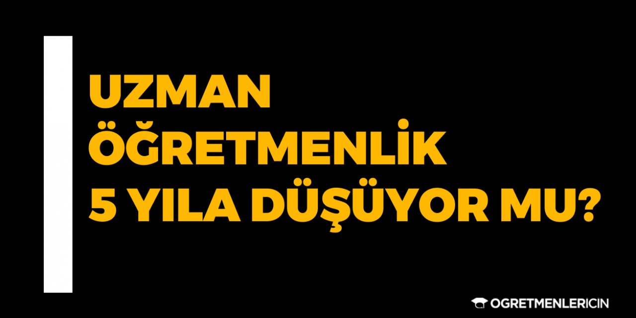 Uzman Öğretmenlik için tepkiler büyüyor! Tüm öğretmenler bu sitede toplanıyor! Uzman öğretmenlik 5 yıla düşecek mi?