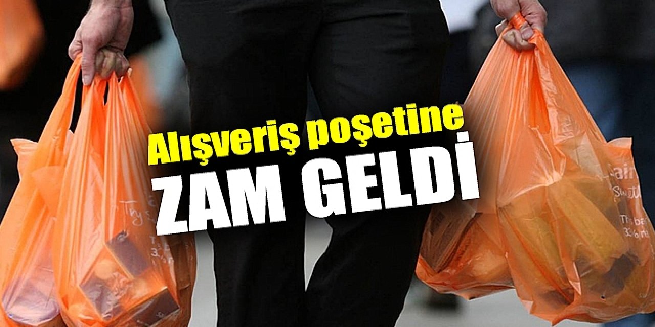 Plastik Poşetlerin Fiyatı Yükseldi!