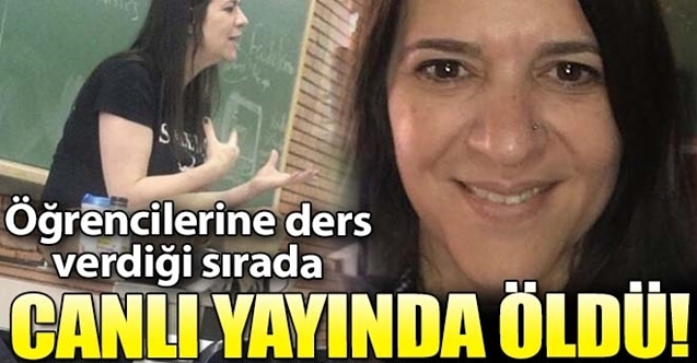 Canlı Ders Yaparken Nefes Nefese Kaldıktan Sonra Hayatını Kaybetti