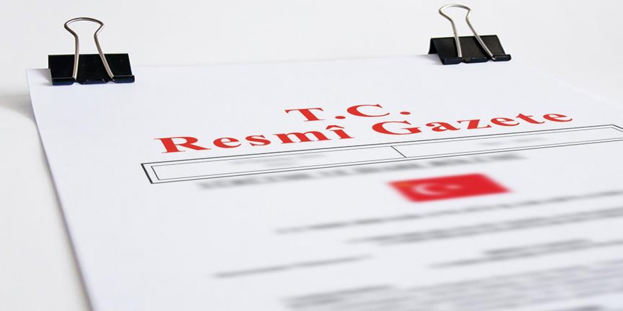 Cumhurbaşkanı Erdoğan İmzalı Atama Kararları Resmi Gazete'de Yayımlandı