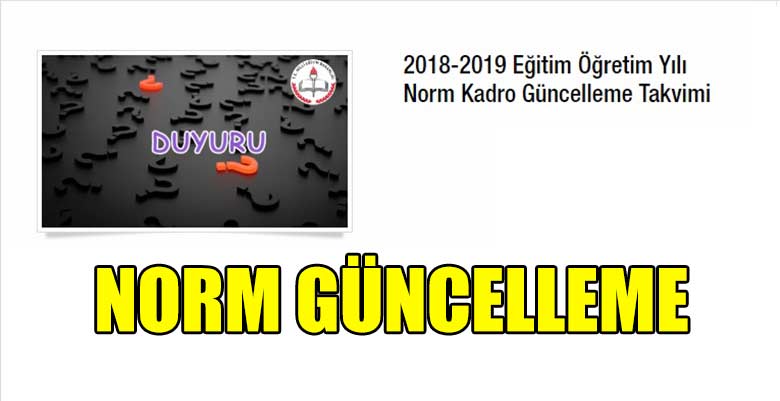 MEB 2018-2019 Eğitim Öğretim Yılı Norm Kadro Güncelleme Takvimi