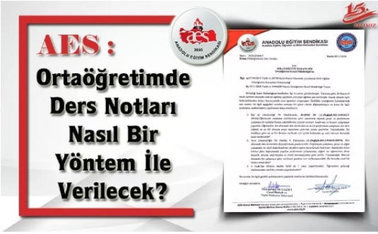 AES: Ortaöğretimde Ders Notları Nasıl Bir Yöntem İle Verilecek?