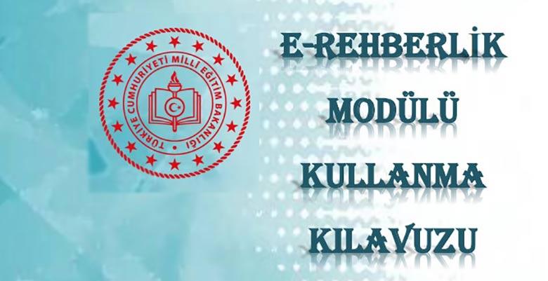 Rehber öğretmeni olmayan okullarda e-rehberlik modülü veri girişleri