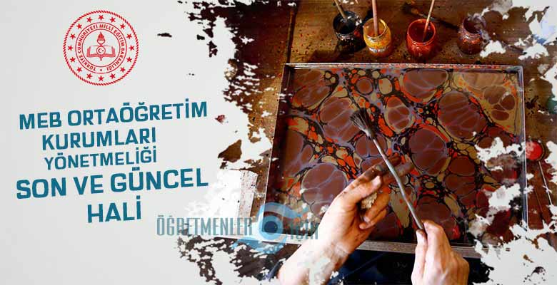 MEB Ortaöğretim Kurumları Yönetmeliği Güncel Son Hali