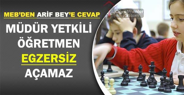 MEB; Müdür Yetkili Öğretmen Egzersiz Açamaz!