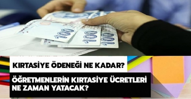 2021-2022 Yılı Öğretmenlerin Kırtasiye Ücretleri