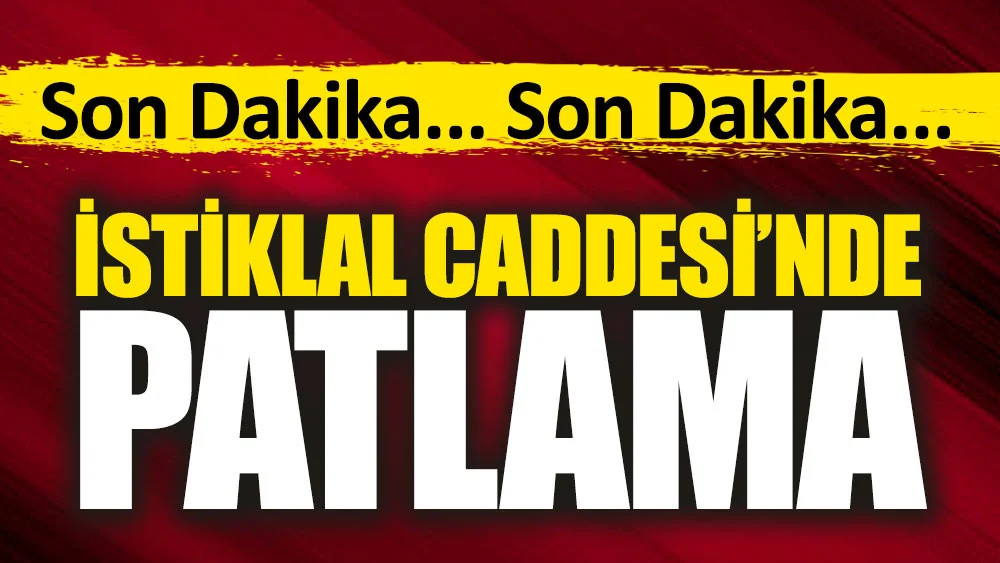 İstiklal Caddesi'nde patlama çok sayıda kişinin yaralandığı bildirildi.