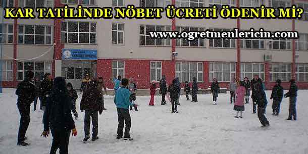 Kar Tatilinde Nöbet Ek Dersi Kesilir Mi?