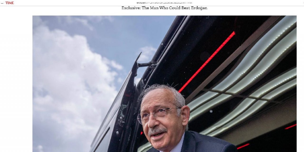 TIME gazetesi, Kılıçdaroğlu ile röportaj gerçekleştirdi: Yenilmesi halinde ne yapacak?
